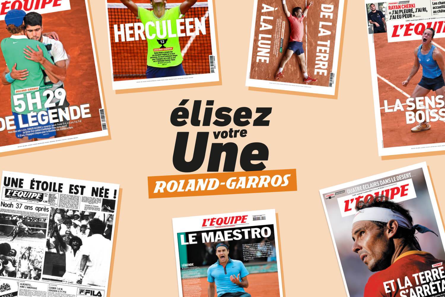 Roland-Garros : retour sur les unes de presse qui ont marqué l'histoire du tournoi